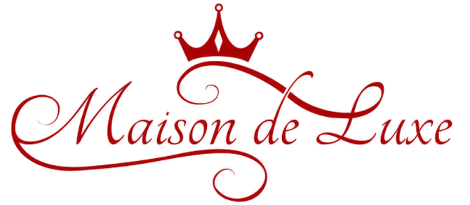 Maison de Luxe